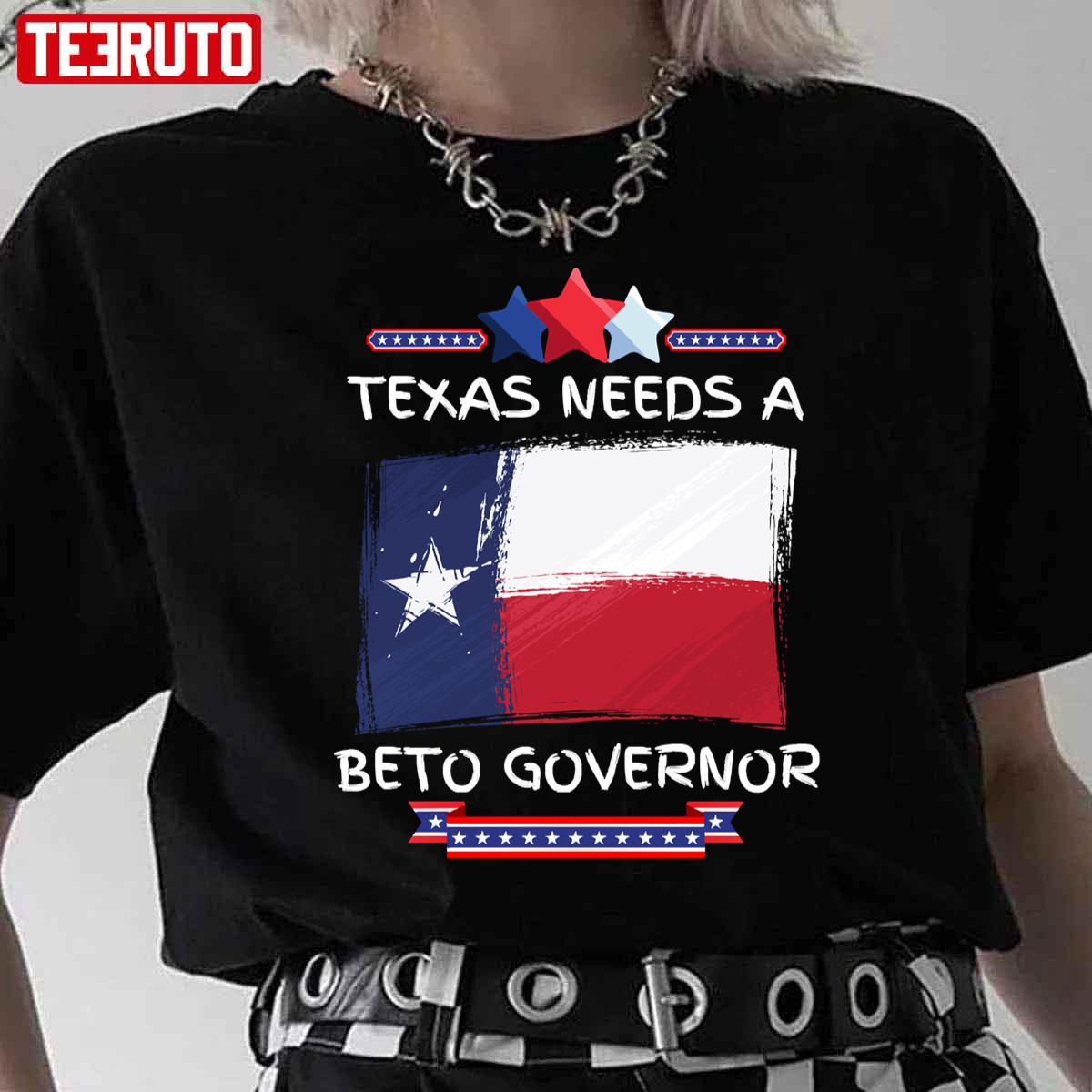 Texas Needs A Beto Governor 2022 Texas Vote Unisex T-Shirt