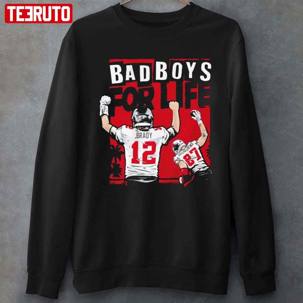 Tom Brady And Rob Gronkowski Bad Boys For Life Unisex Hoodie - Teeruto