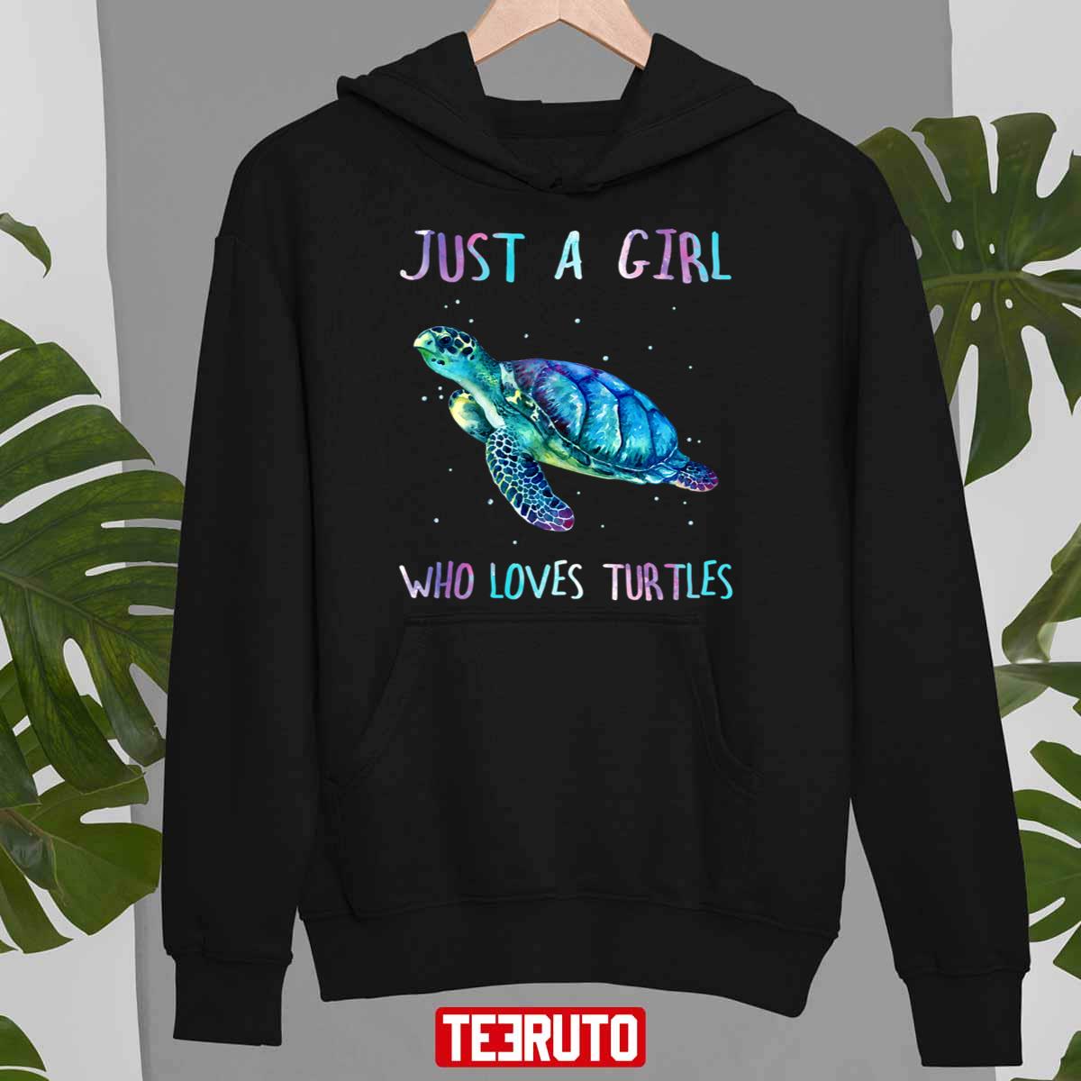 Turtle Watercolor Sea Ocean Just A Girl Who Loves Turtles Unisex Sweatshirt