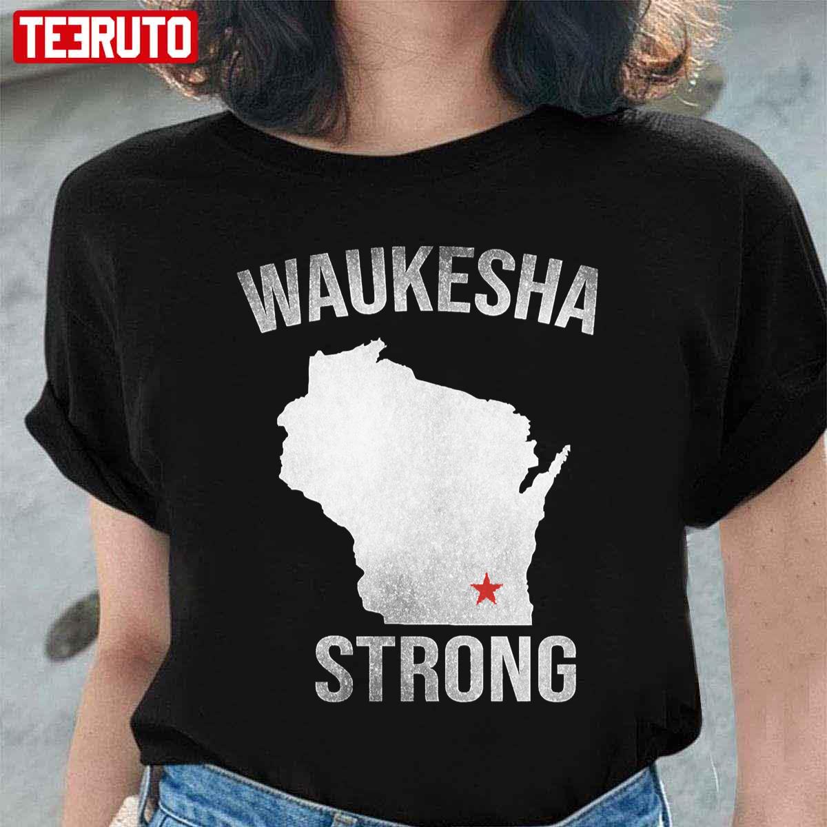 Waukesha Strong Christmas Parade Wisconsin Unisex T-Shirt