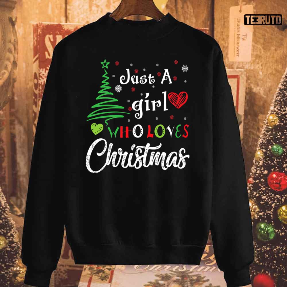 Just A Girl Who Loves Christmas Unisex Sweatshirt