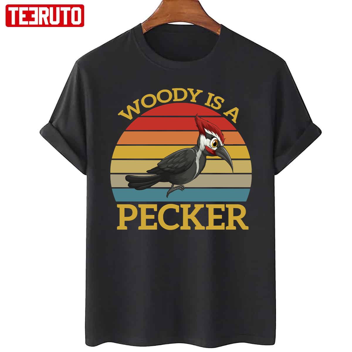 Woody Is A Pecker Funny Vintage Unisex T-Shirt