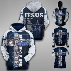 All I Need Today Is Little Bit Dallas Cowboys And Whole Lots Of Jesus 3d Hoodie