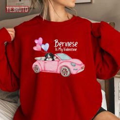 Bernese Mt. Dog Is My Valentine Unisex Sweatshirt