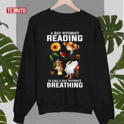 Book2BLover2BA2BDay2BWithout2BReading2BIs2BLike2BDay2BWithout2BBreathing2BT2BShirt_Sweatshirt_Sweatshirt-wEpLQ