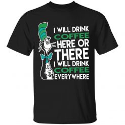 Dr Seuss Coffee Unisex T-Shirt