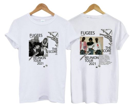 Fugees The Score Reunion Tour 2021 Unisex T-Shirt