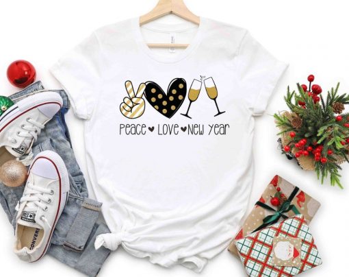 Funny Peace Love New Year 2022 T-Shirt