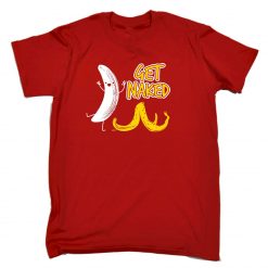 Get Naked Banana Unisex T-Shirt
