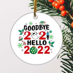 Goodbye 2021 Hello 2022 Ceramic Ornament