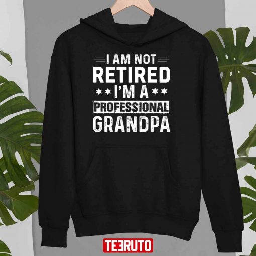 Grandpa Shirts For Men Funny Fathers Day Retired Grandfather Unisex T-Shirt