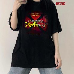Happy Death Day Xdinary Heroes Unisex T-Shirt