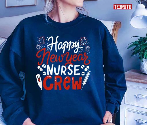 Happy New Year Nurse Crew Unisex T-Shirt