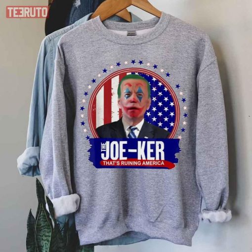 Joe Biden Clown Face Joe-ker Ruins America T-Shirt