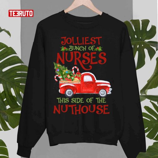 Jolliest Bunch Of Nurses This Side Christmas Unisex T-Shirt