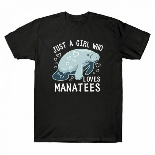 Just A Girl Who Loves Manatees Unisex T-Shirt