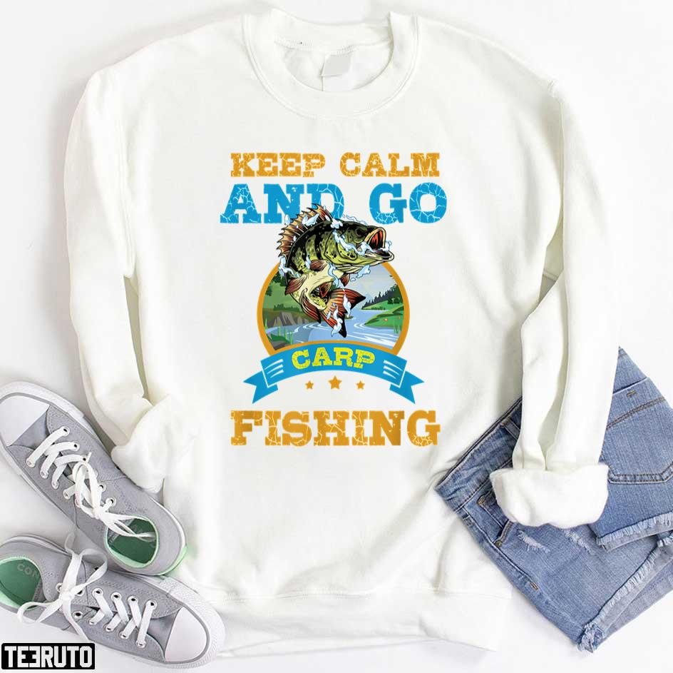 Keep Calm And Go Carp Fishing Funny Unisex T-Shirt