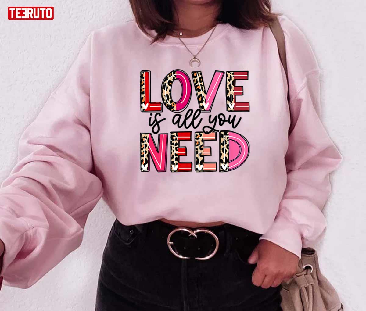 Love Is All You Need Leopard Happy Valentine's Day Unisex Sweatshirt