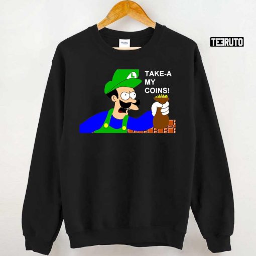 Luigi Shut Up And Take My Money Unisex T-Shirt