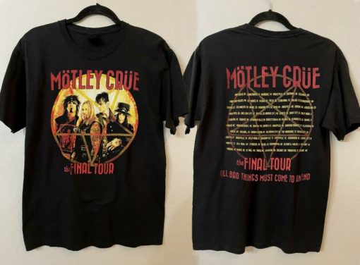 MOTLEY CRUE The Final Tour All Bad Things Must Come To An End Unisex T-Shirt