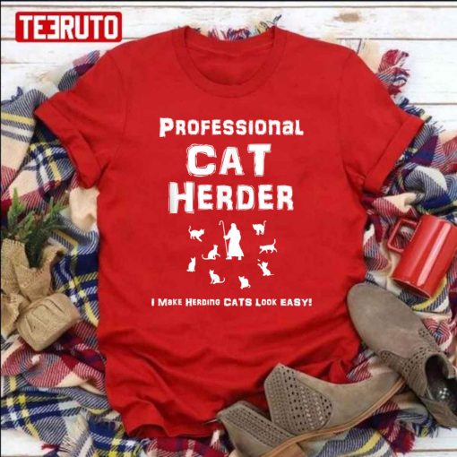 Make Herding Cats Look Easy Professional Unisex Sweatshirt