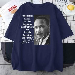 Martin Luther King Jr 2022 Unisex T-Shirt