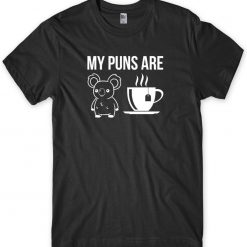 My Puns Are Quality Koala Tea Mens Funny Unisex T-shirt
