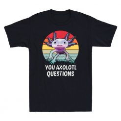 Retro 90s Axolotl Questions Funny Animal Lovers Unisex T-Shirt