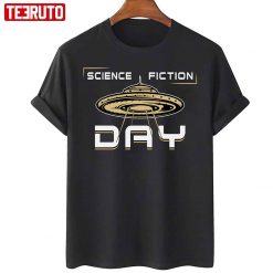 Science Fiction Day Stars Space Science Alien T-Shirt