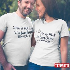 She Is My Valentine He’s My Valentine Couple Matching Unisex T-Shirt