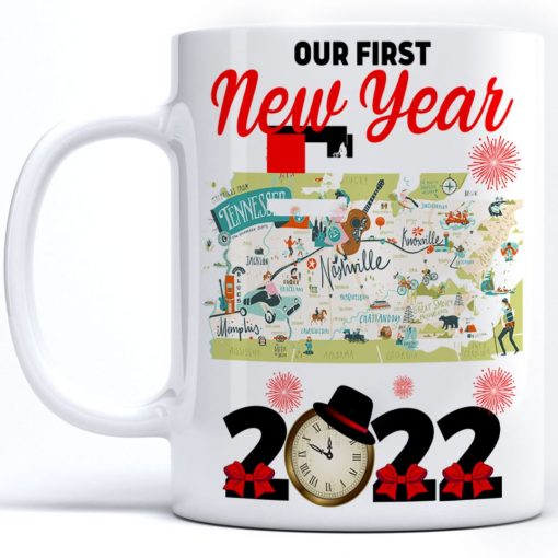 States Our First New Year In Tennessee Coffee Mug 2022