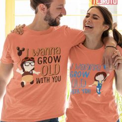 Up Pixar Characters I Wanna Grow Up With You Valentine Matching Couple T-Shirt