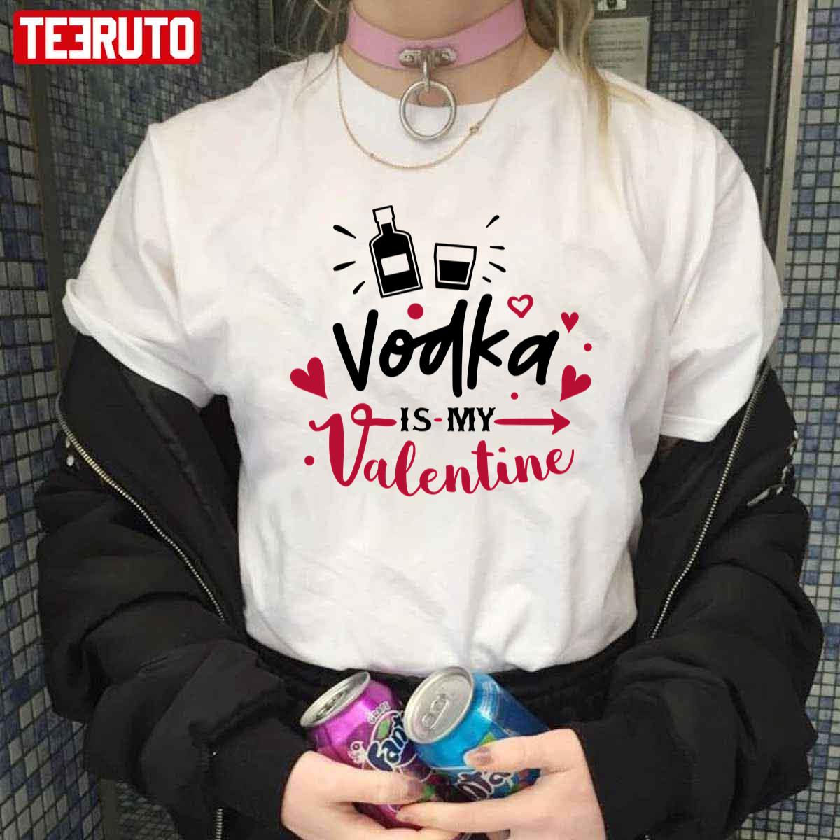 Vodka Is My Valentine Unisex Hoodie