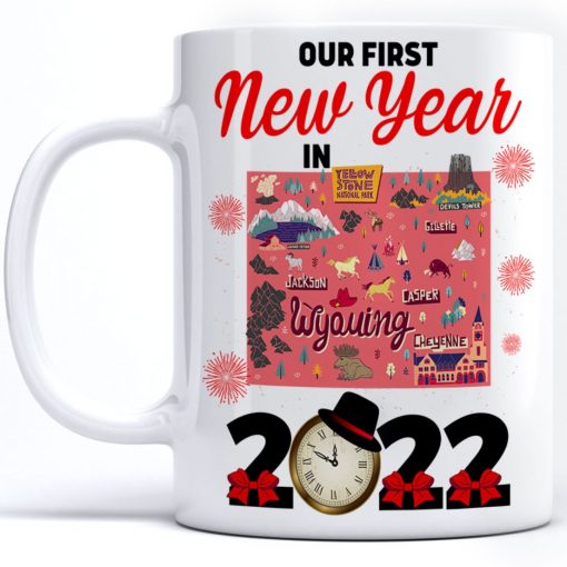 Wyoming Our First New Year In Mug 2022