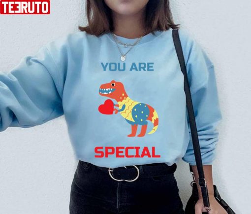 You Are Special For Me Dinosaur Unisex Sweatshirt