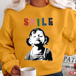 Banksy Graffiti Quote Smile With Girl Unisex Sweatshirt