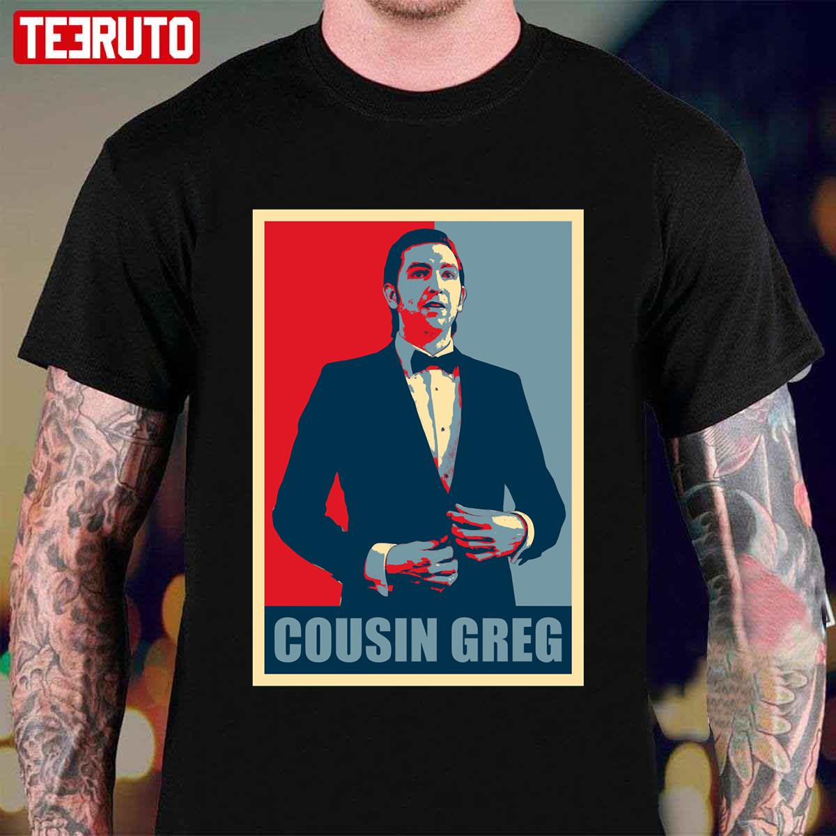 Cousin Greg Hope Succession Unisex T-Shirt