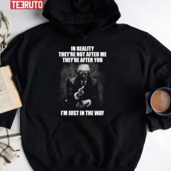Donald Trump In Reality They’re Not After Me Unisex Hoodie