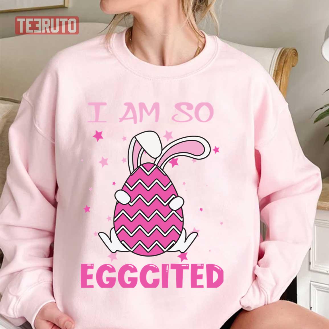 Easter Quote I Am So Eggcited Bunny Egg Unisex Sweatshirt
