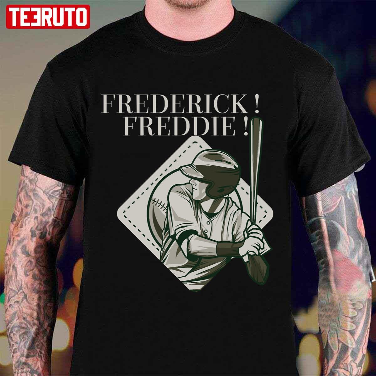 Freddie Freeman Frederick Unisex T-Shirt