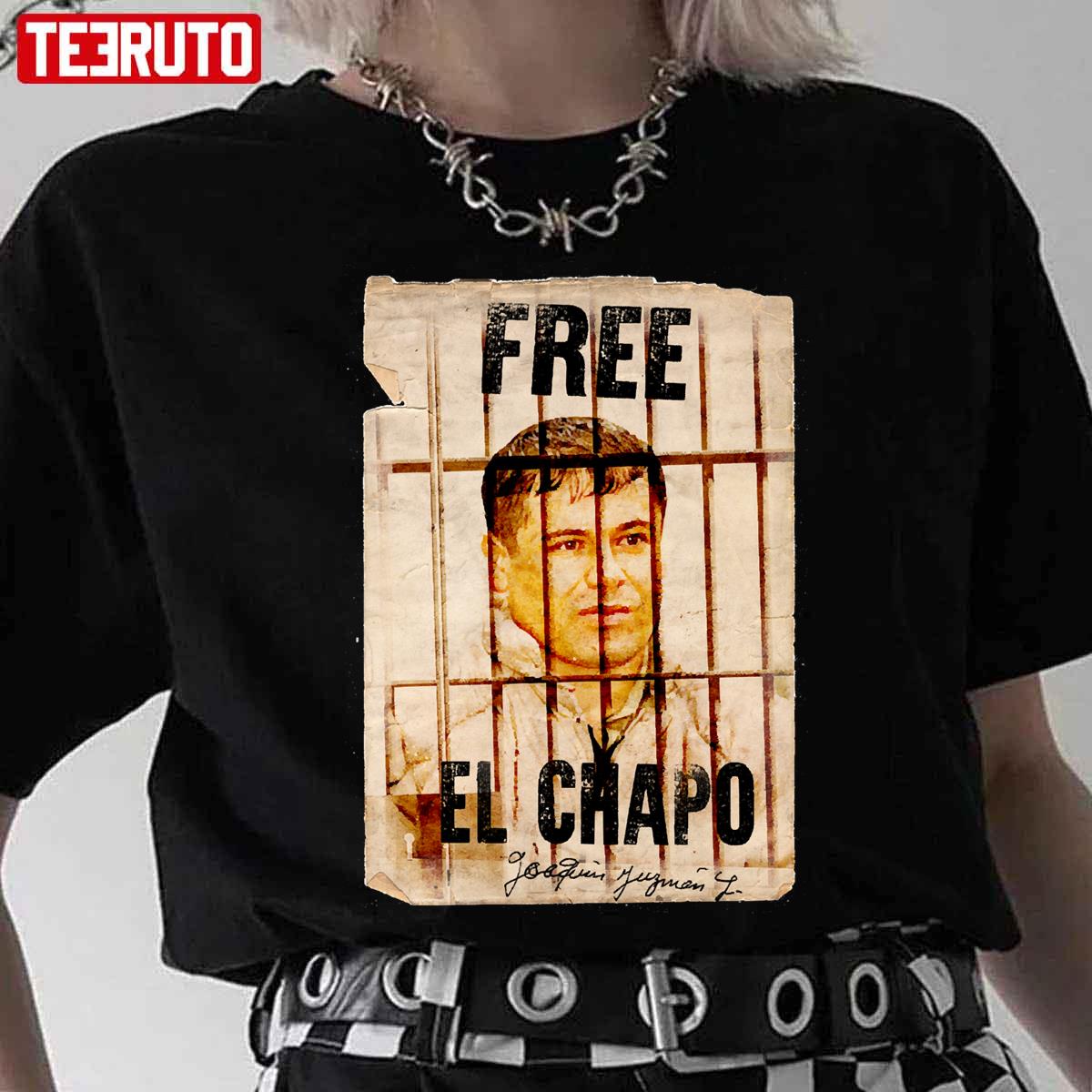 Free El Chapo Unisex T-Shirt