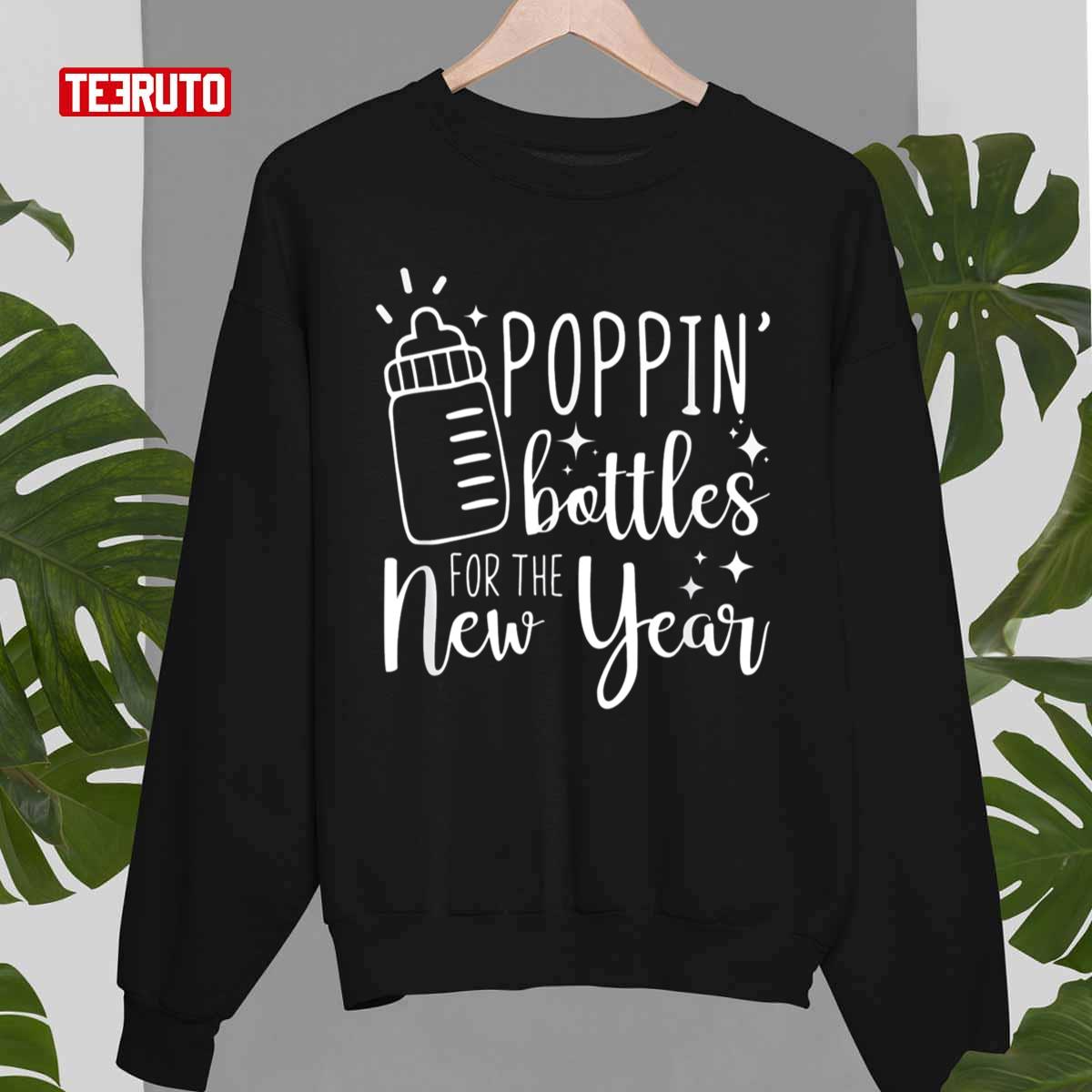Funny Poppin Bottles For The New Year Unisex Sweatshirt