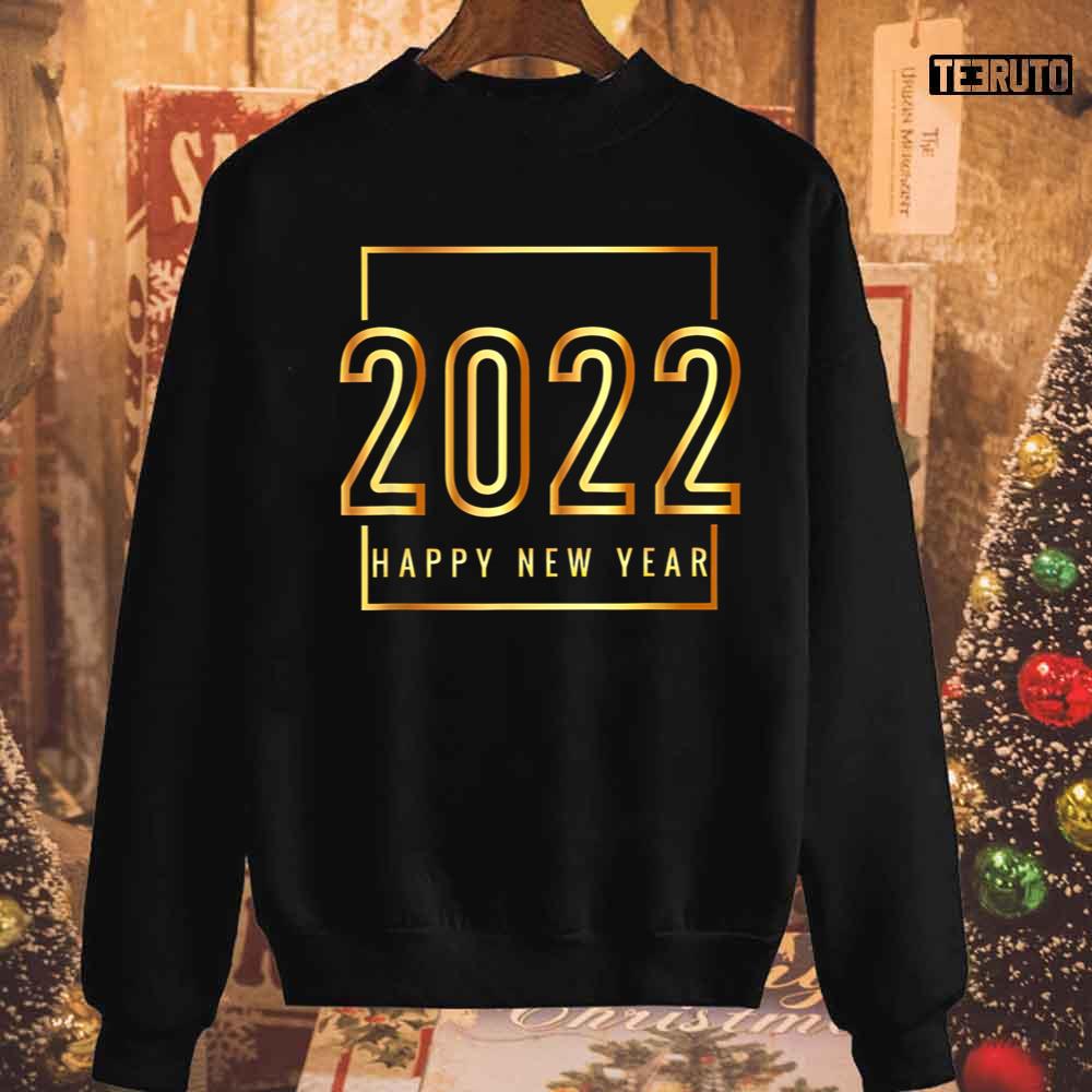 Goodbye 2021 Happy New Year 2022 Unisex Sweatshirt