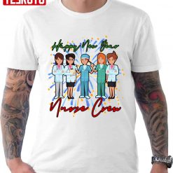 Happy New Year Hospital Nurse Crew And Doctors 2022 Unisex T-Shirt
