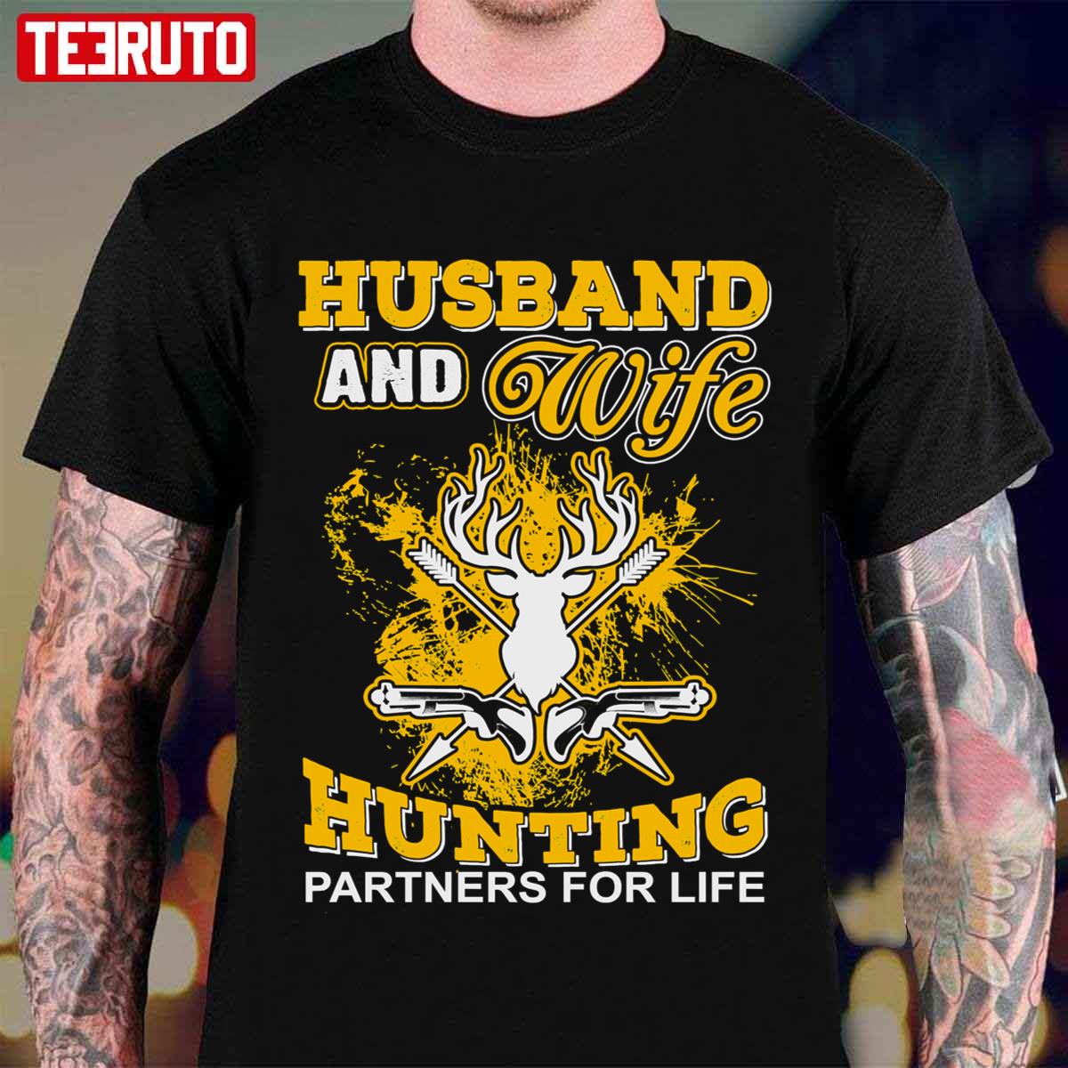 Husband And Wife Hunting Partners For Life Unisex T-Shirt