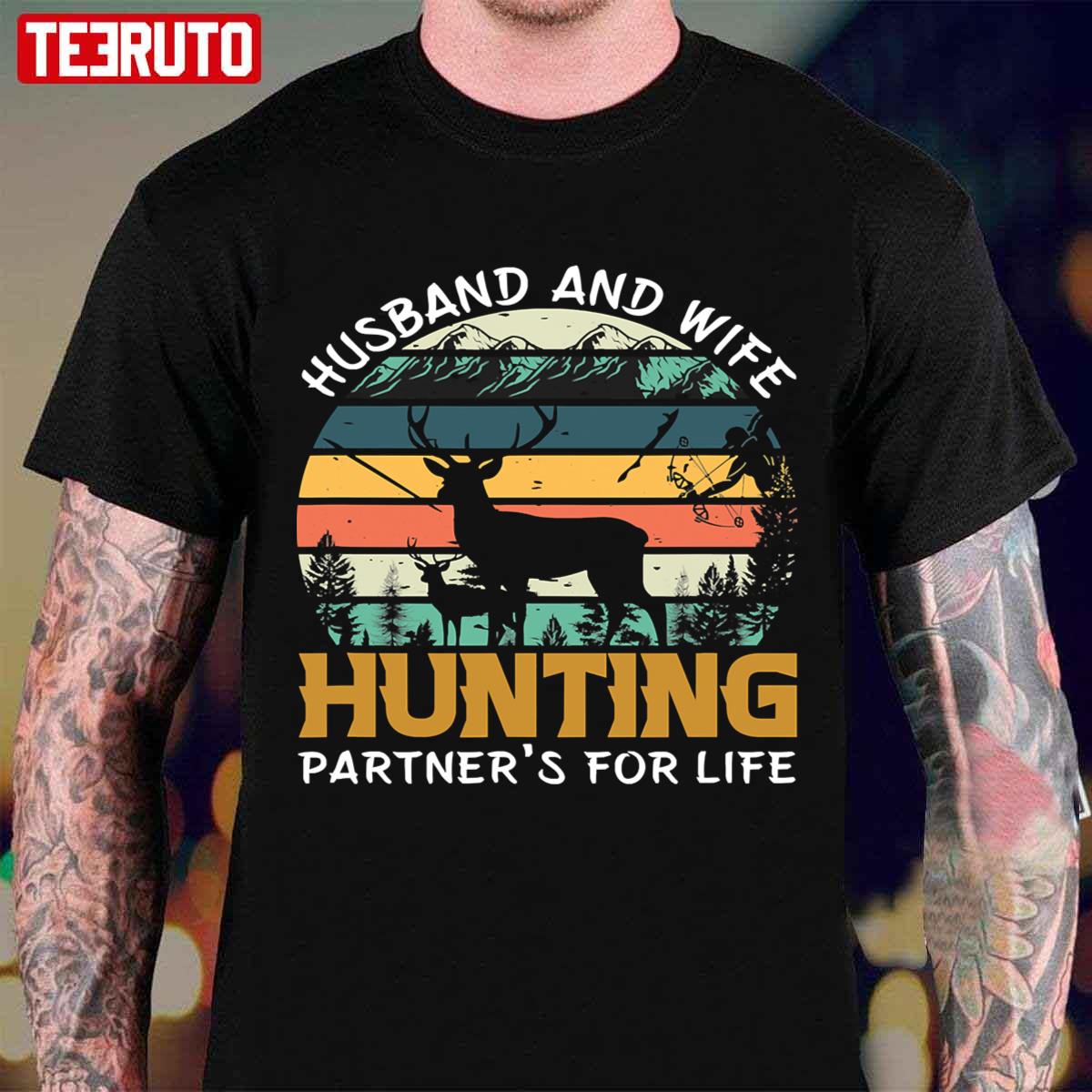 Husband Wife Hunting Partners For Life Unisex T-Shirt