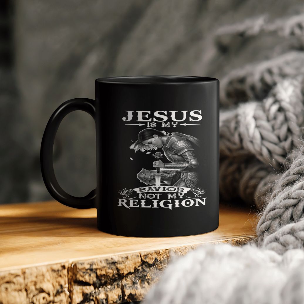 Jesus Is My Savior Not My Religion Ceramic Coffee Mug