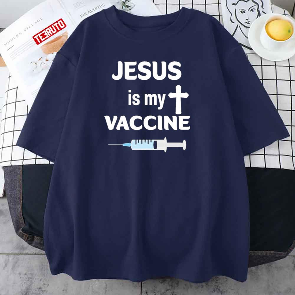 Joe Sorrentino Jesus Is My Vaccine Christian Faith Unisex T-Shirt