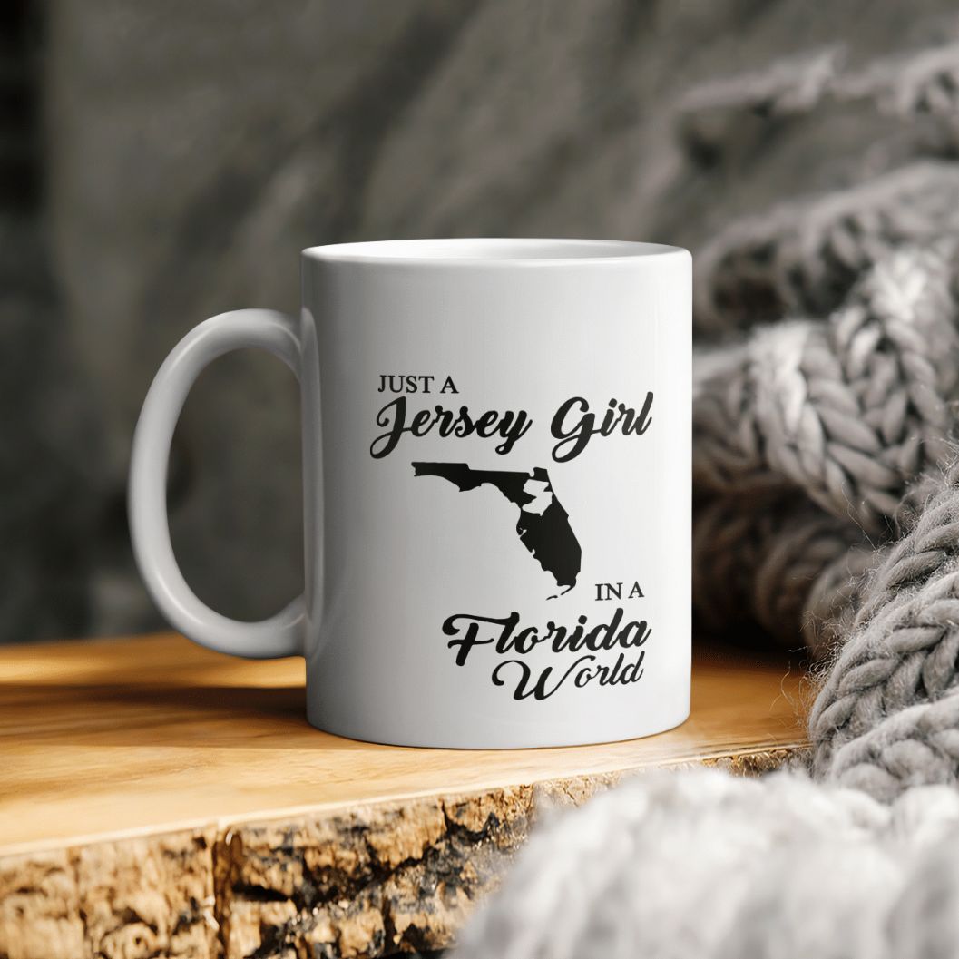 Just A Jersey Girl In A Florida World Ceramic Coffee Mug