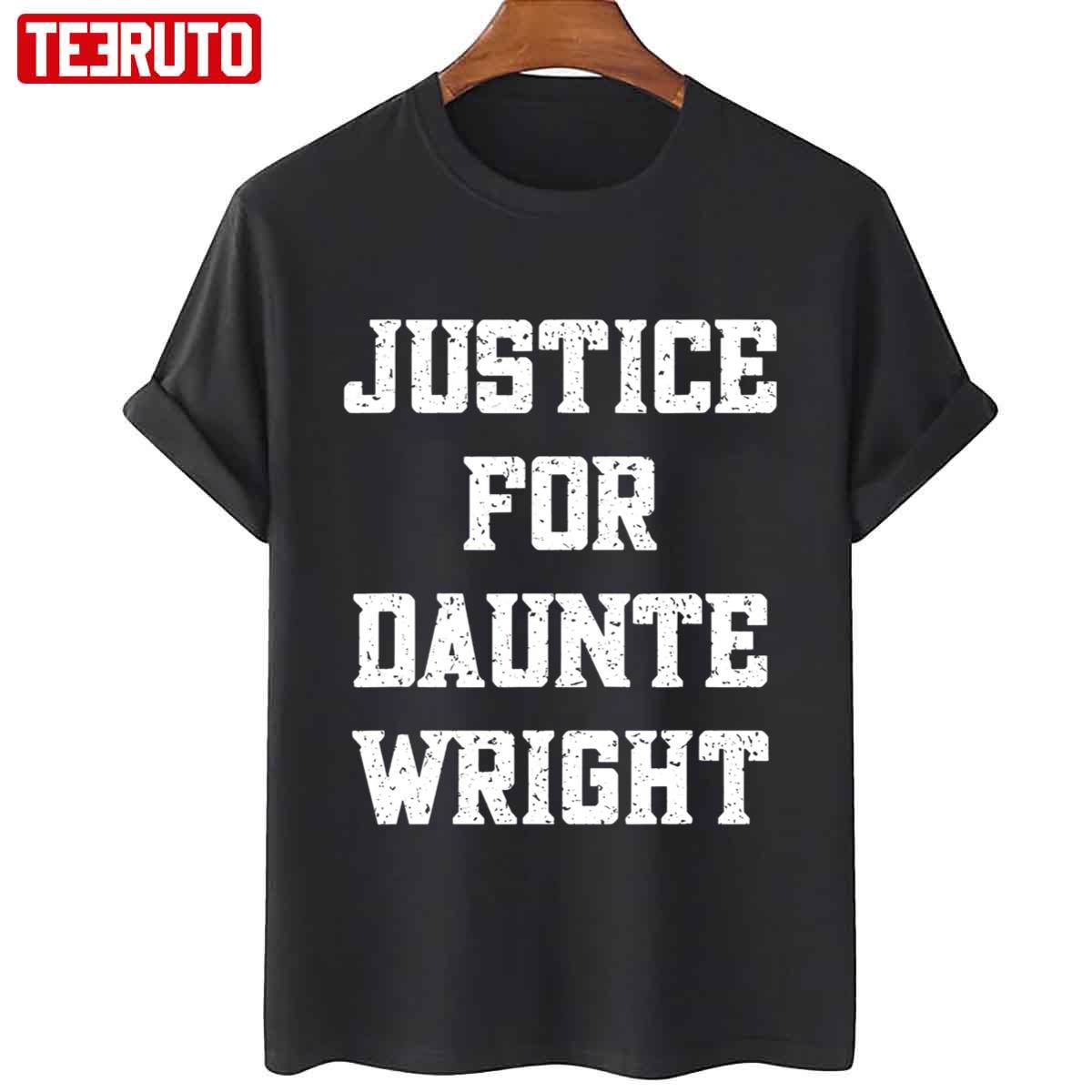 Justice For Daunte Wright Unisex T-Shirt